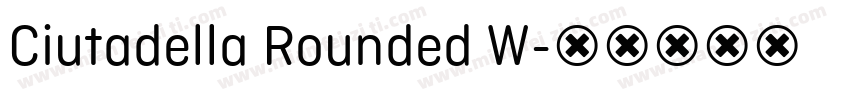 Ciutadella Rounded W字体转换